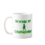 Beware of Chupacabra Coffee Mug