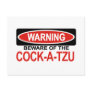 Beware Of Cock-A-Tzu Post Cards