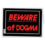 Beware of Dogma Atheist