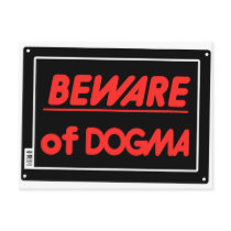 Beware of Dogma Atheist