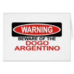 Beware Of Dogo Argentino Greeting Cards