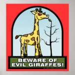 Beware of Evil Giraffes Poster