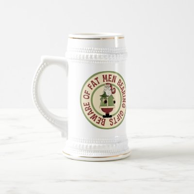 Beware Of Fat Men Funny Christmas Beer Stein Mug by CowPieCreek