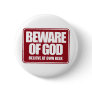 Beware of God