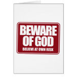 Beware of God Greeting Card