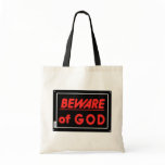 Beware of God Parody Yard Sign Canvas Bags
