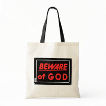 Beware of God Parody Yard Sign Canvas Bags