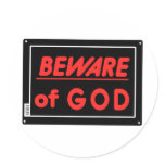 Beware of God Parody Yard Sign