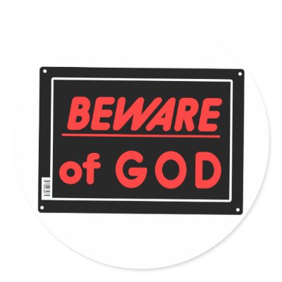 Beware of God Parody Yard Sign by Freethinkers