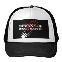 Beware of honey badger trucker hat