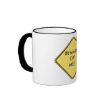 Beware Of Me Mugs