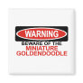 Beware Of Miniature Goldendoodle Refrigerator Magnets