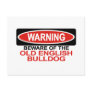 Beware Of Old English Bulldog Post Card