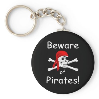Beware of Pirates Keychain by windyone