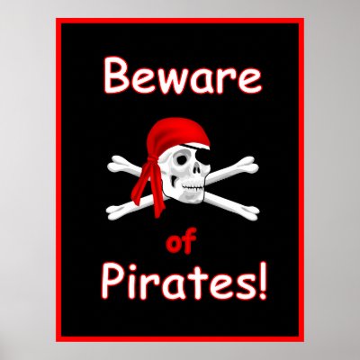 Beware of Pirates Print Poster by CompassRose