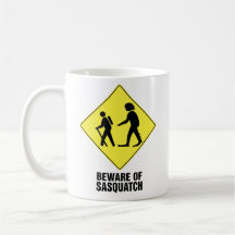 Beware of Sasquatch Mugs