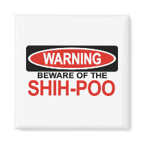 Beware Of Shih-Poo Fridge Magnet