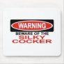 Beware Of Silky Cocker Mouse Mat
