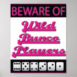 beware of wild bunco players poster