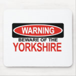 Beware Of Yorkshire Mouse Mats