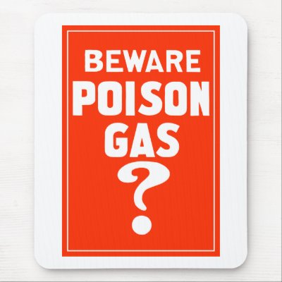 Beware Poison Gas? Mousepad by parrow1978