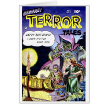 "Beware Terror Tales" Birthday Card