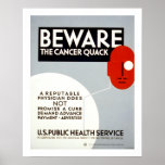 Beware The Cancer Quack (border) Poster