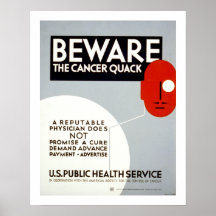 Beware The Cancer Quack (border) Poster