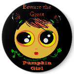 Beware the GREAT PUMPKIN Girl (PIN) buttons
