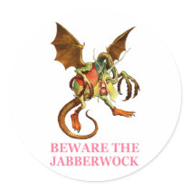 BEWARE THE JABBERWOCK, MY SON, THE JAWS THAT BITE