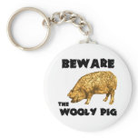 Beware the Wooly Pig Key Chain