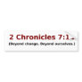 Beyond political change. bumper stickers