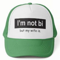 Bi Wife Trucker Hat
