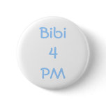 Bibi Netanyahu For Prime Minister of Israel