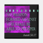 "Bible Quote - Isaiah 54:17" by Cheryl Daniels Magnet