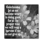 BIBLE SCRIPTURE GALATIANS 6:9 MAGNET