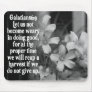 BIBLE SCRIPTURE GALATIANS 6:9 MOUSE PADS
