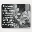 BIBLE SCRIPTURE GALATIANS 6:9 mousepads