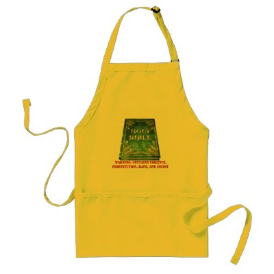 Bible Sex Violence Warning Aprons by godless_heathen