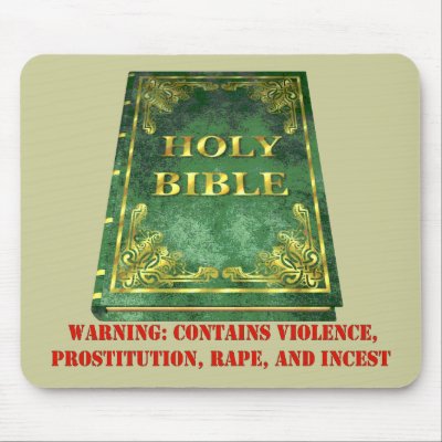 Bible Sex Violence Warning by godless_heathen