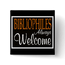 Bibliophiles always welcome pin