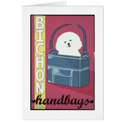 Bichon Brand Handbags Cards by cynthiadice