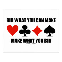 Bid What You Can Make Make What You Bid (Bridge) Postcards