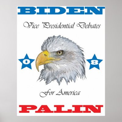 Biden Palin VP Debates Poster by GoTeamUSA