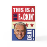 Biden - This is a  Big F'n Deal!