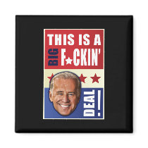 Biden - This is a  Big F'n Deal!