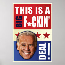 Biden - This is a big F'n Deal!