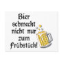 Bier schmeckt nicht nur zum Frühstück!