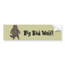 Big Bad Wolf Bumper Stickers