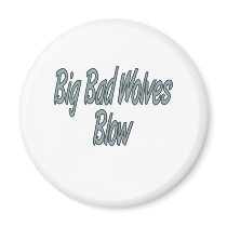 Big Bad Wolves Blow Fridge Magnets